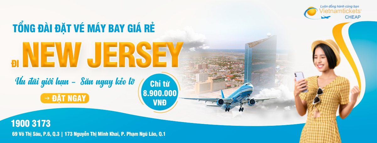 Đặt vé máy bay đi New Jersey giá rẻ