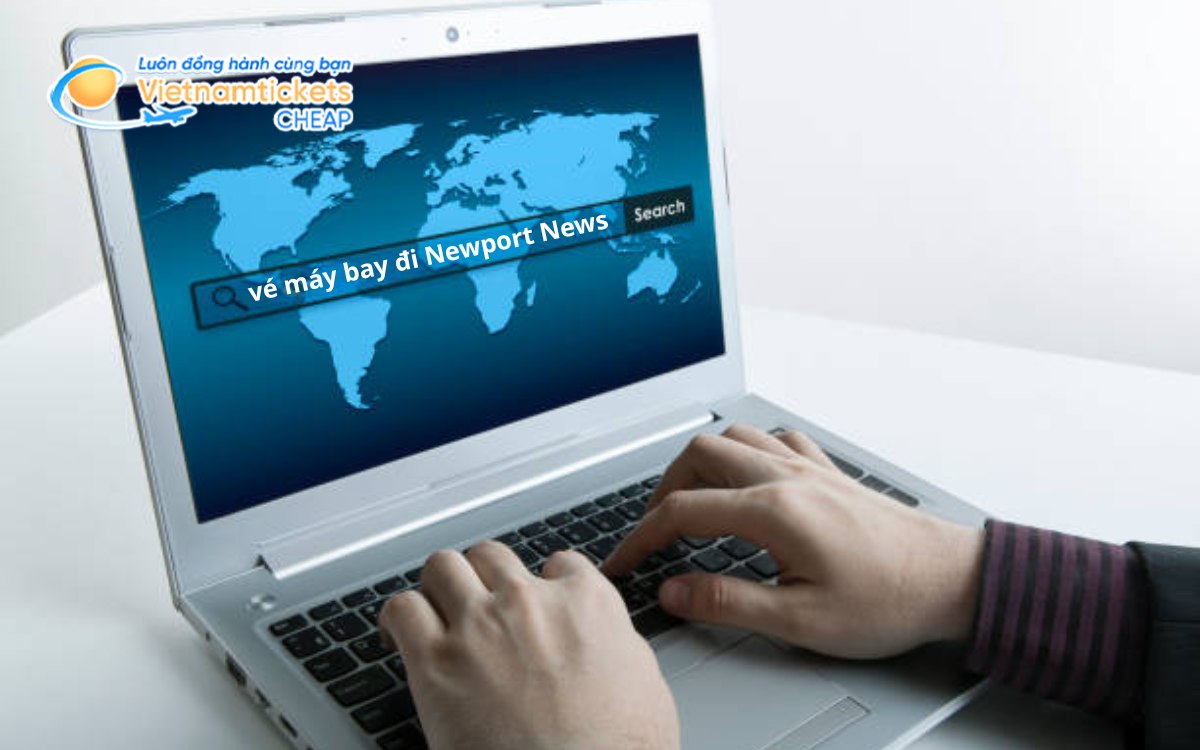 Mẹo săn vé rẻ đến Newport News