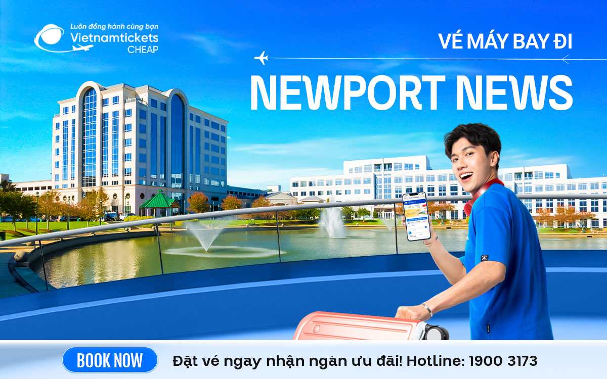 Vé Máy Bay Đi Newport News