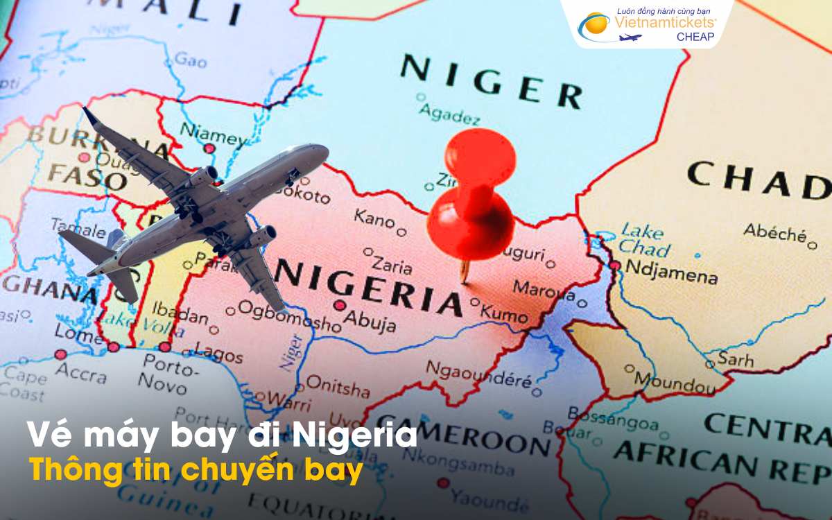 Chuyến bay từ Việt Nam đi Nigeria