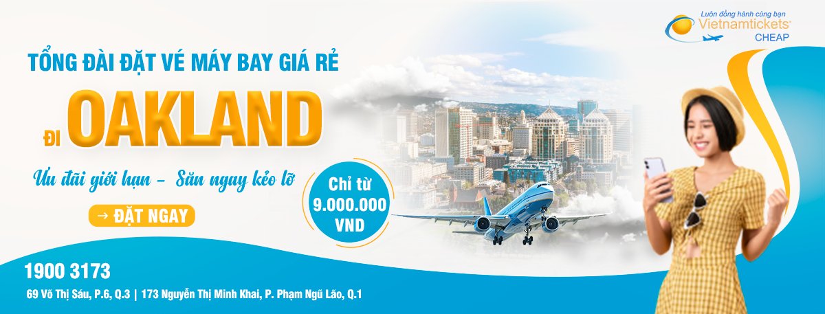 Đặt vé máy bay đi Oakland giá rẻ