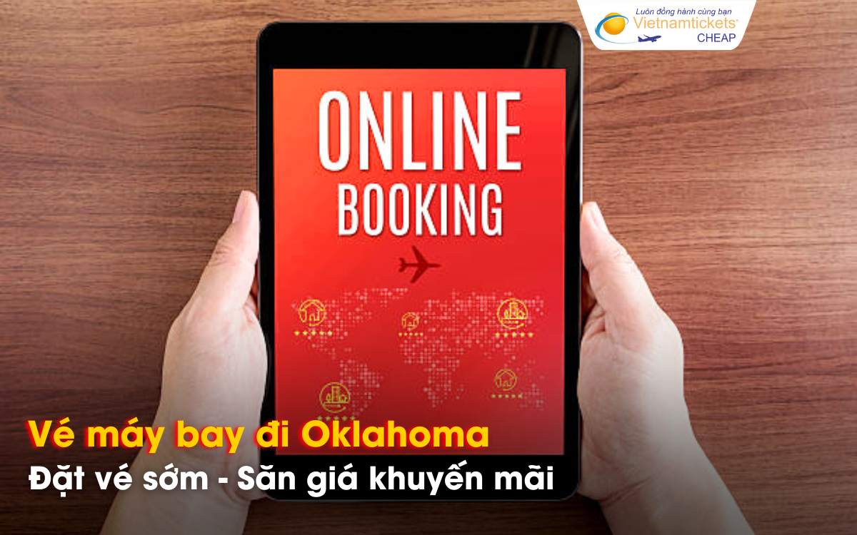 Mẹo săn vé máy bay Oklahoma giá rẻ