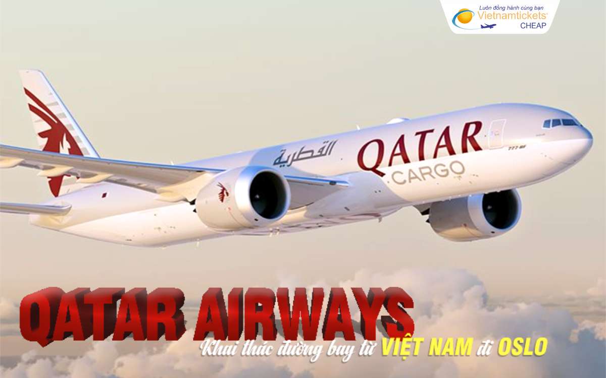 Qatar Airways hãng hàng không từ Việt Nam đi Oslo