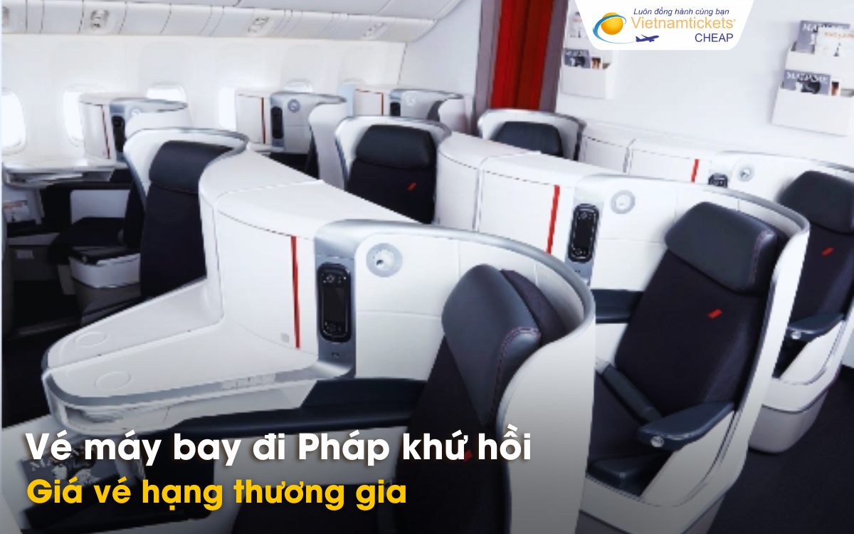 Giá vé máy bay hạng thương gia khứ hồi