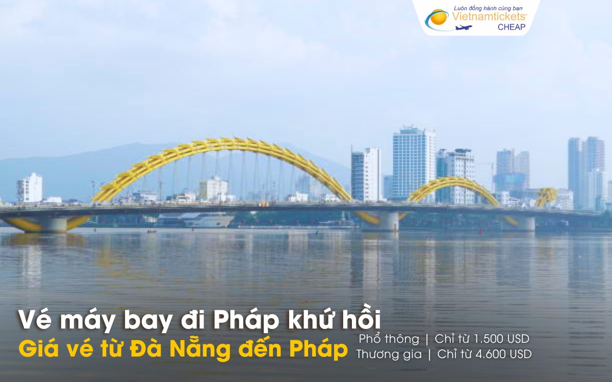 Giá vé máy bay từ Đà Nẵng đi Pháp khứ hồi