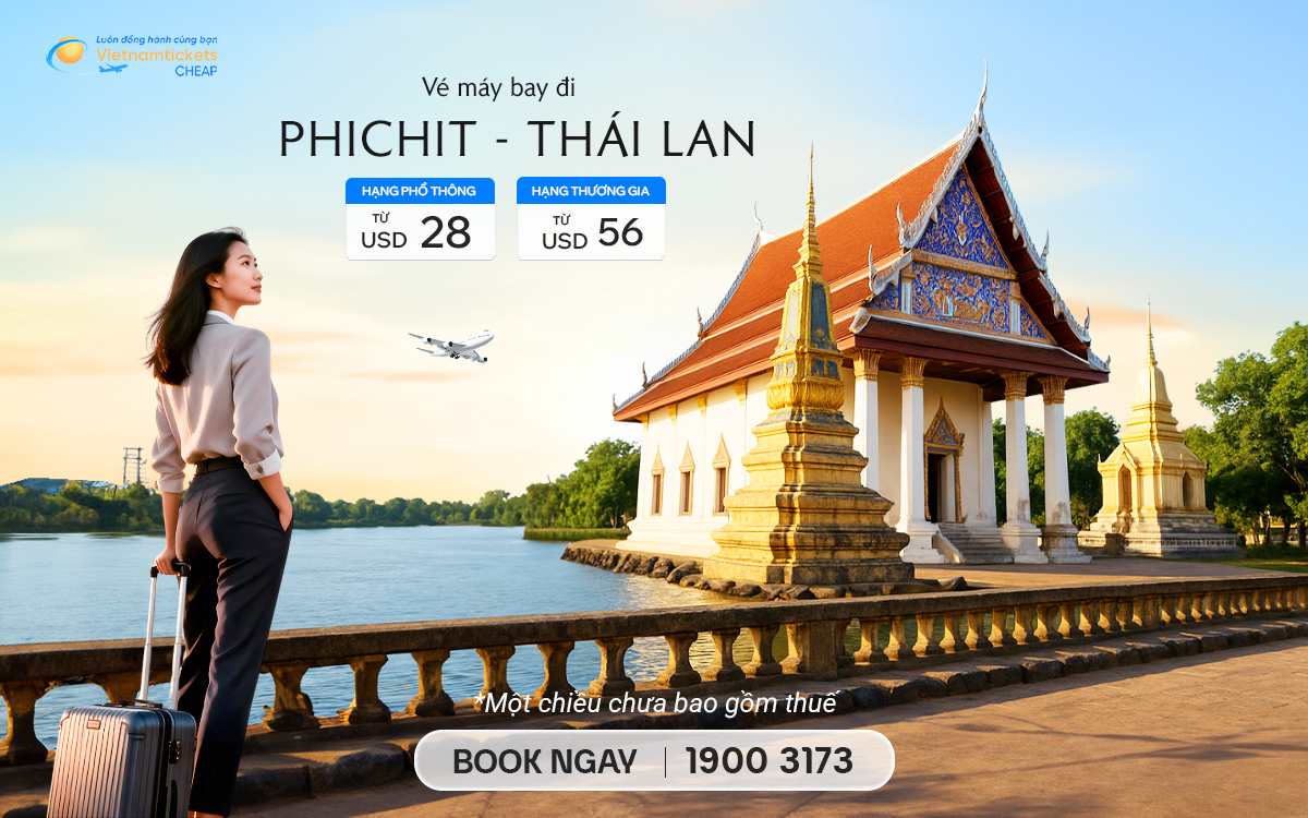 Vé Máy Bay Đi Phichit