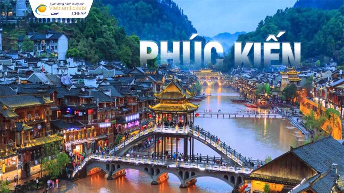 Du lịch Phúc Kiến Trung Quốc 