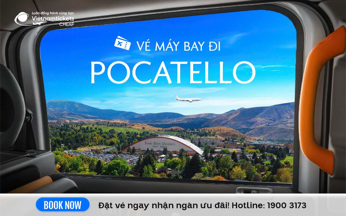Vé Máy Bay Đi Pocatello