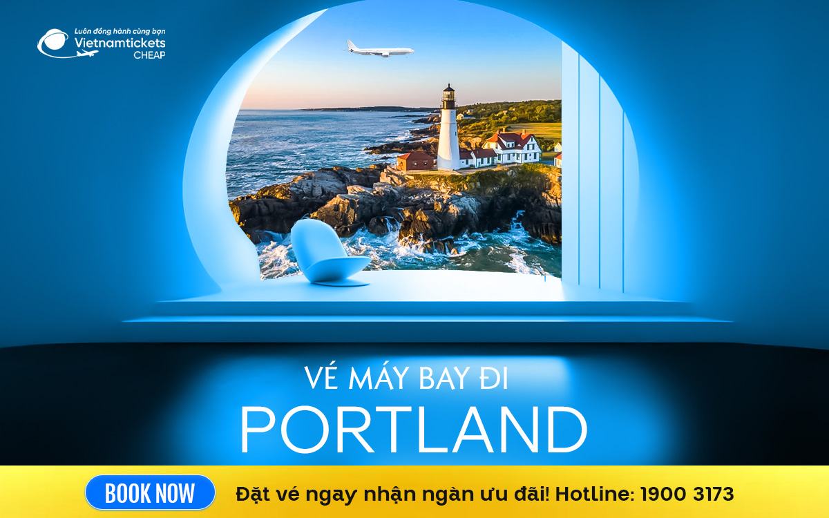 Vé Máy Bay Đi Portland Maine