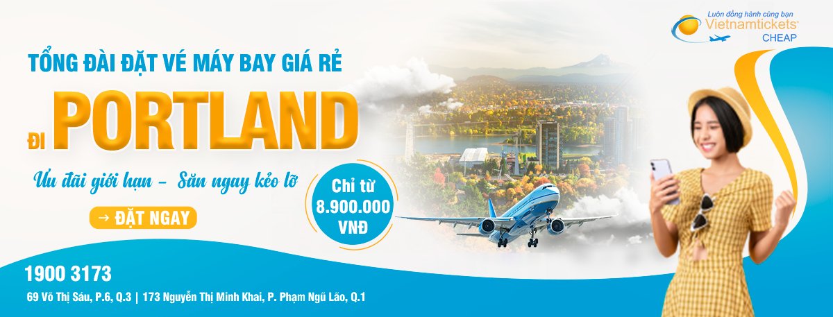 Đặt vé máy bay đi Portland giá rẻ