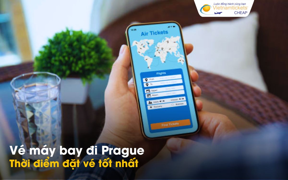 Thời điểm đặt vé đi Prague tốt nhất