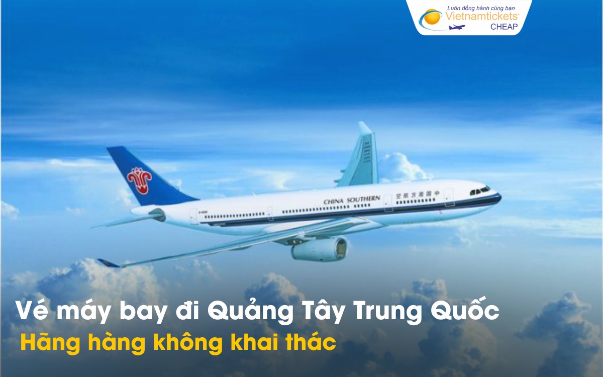 Hãng hàng không đi Quảng Tây Trung Quốc