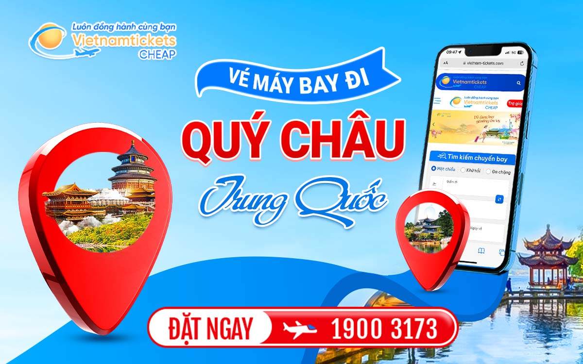 Vé đi Quý Châu Trung Quốc