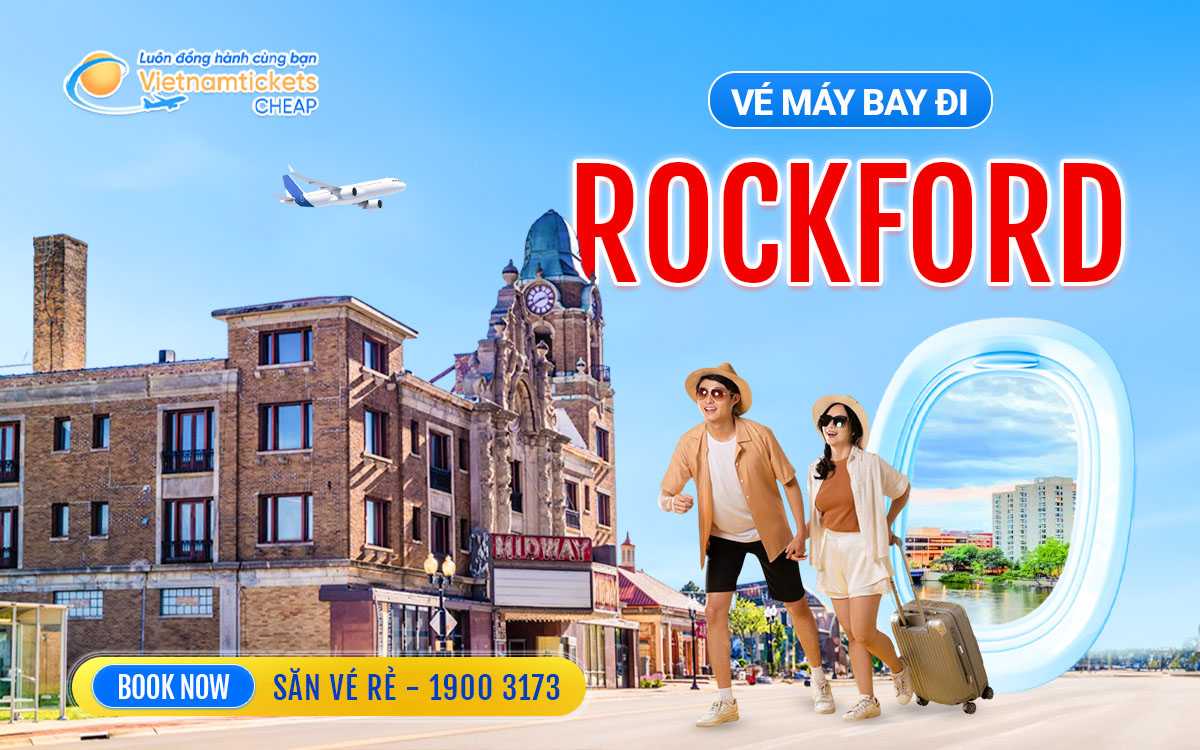 Vé Máy Bay Đi Rockford