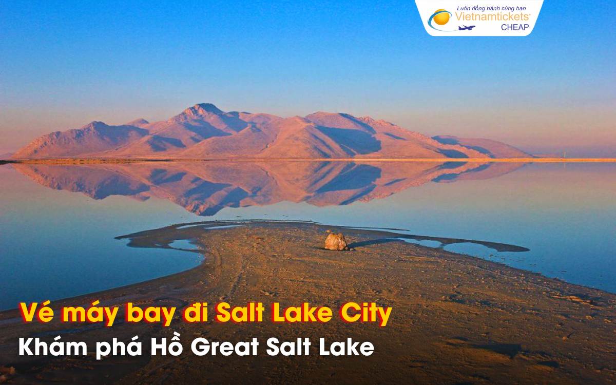 Great Salt Lake điểm du lịch nổi tiếng ở Salt Lake City