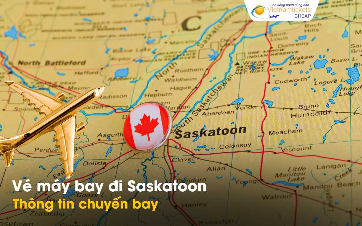 Chuyến bay từ Việt Nam đi Saskatoon