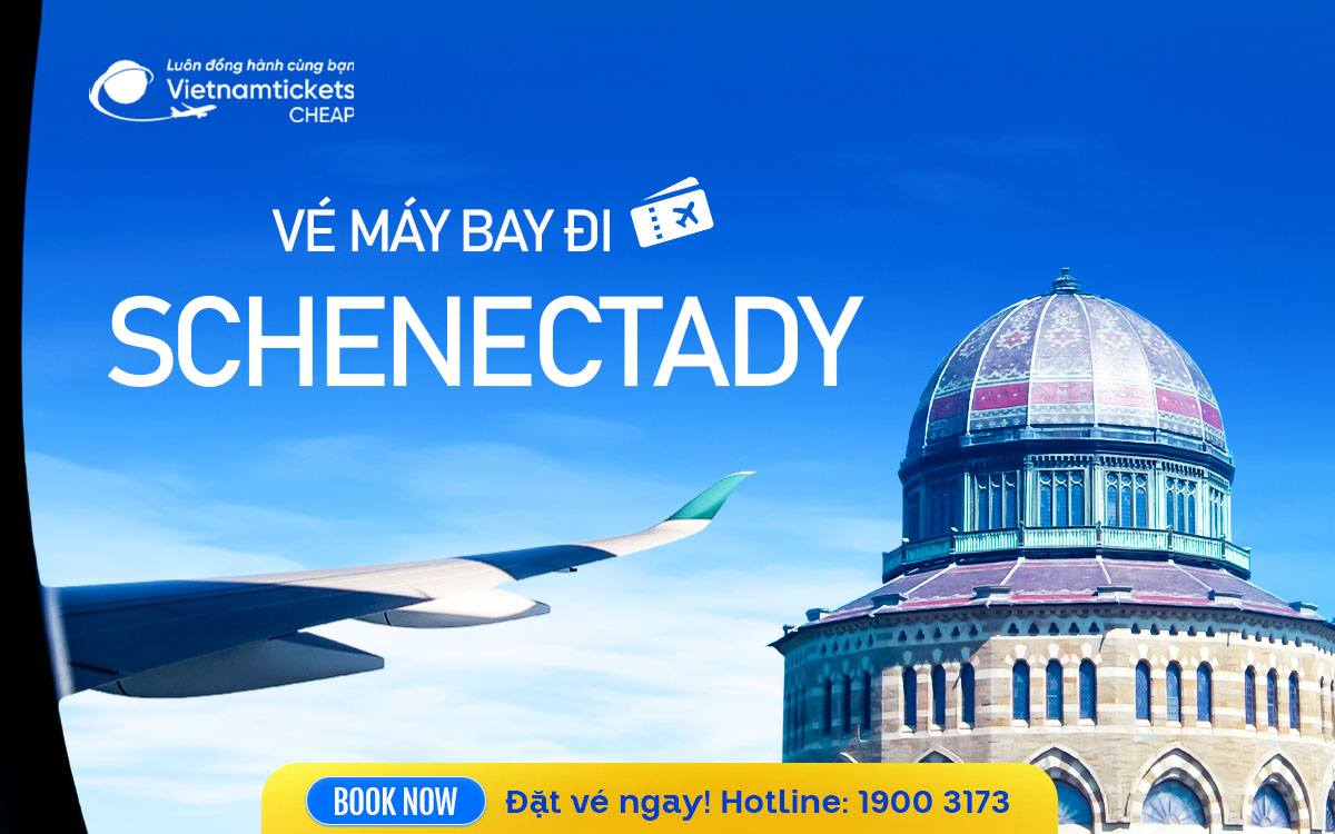 Vé Máy Bay Đi Schenectady