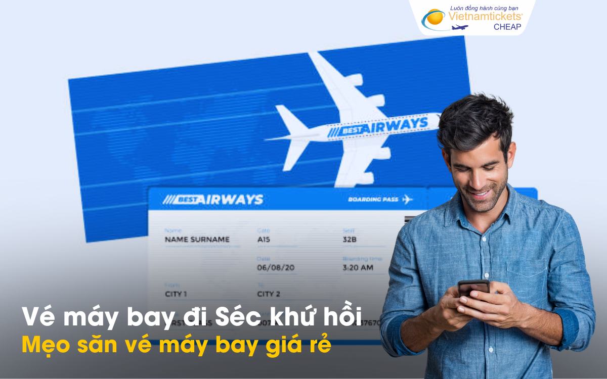 Mẹo săn vé máy bay Séc khứ hồi giá rẻ