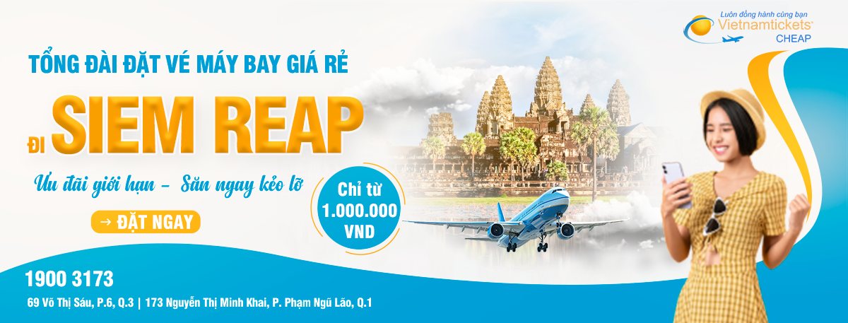 Đặt vé máy bay đi Siem Reap giá rẻ