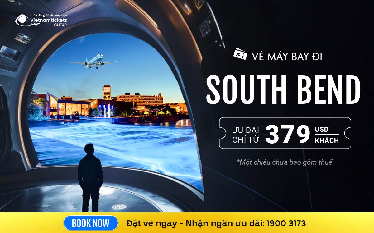 Vé Máy Bay Đi South Bend