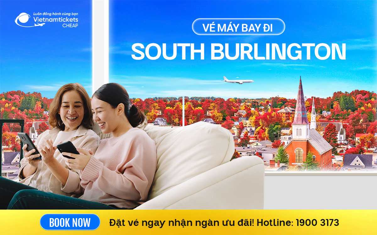 Vé Máy Bay Đi South Burlington