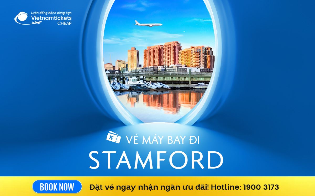 Vé Máy Bay Đi Stamford