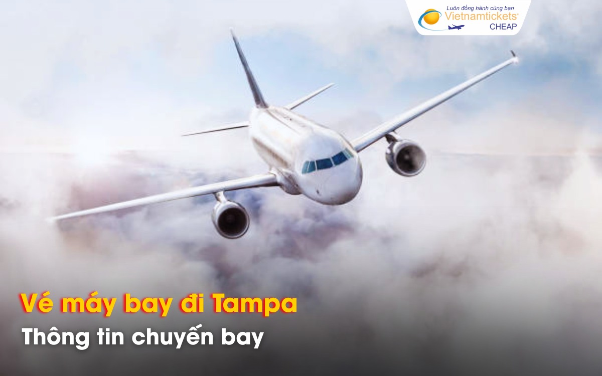 Chuyến bay đi Tampa từ Việt Nam
