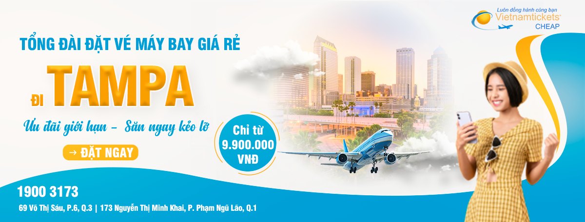 Đặt vé máy bay đi Tampa giá rẻ