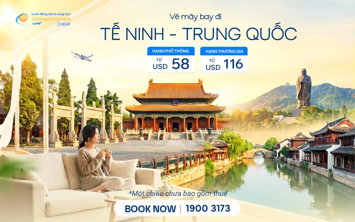 Vé Máy Bay Đi Tế Ninh
