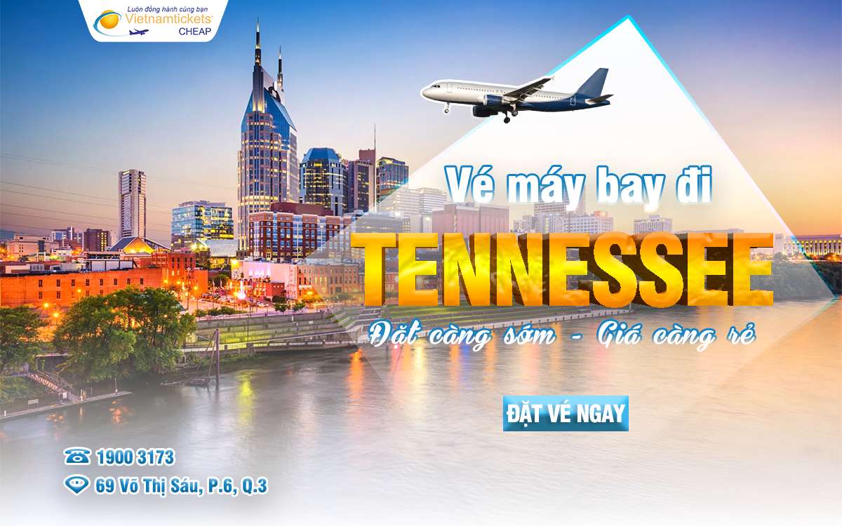 Vé đi Tennessee