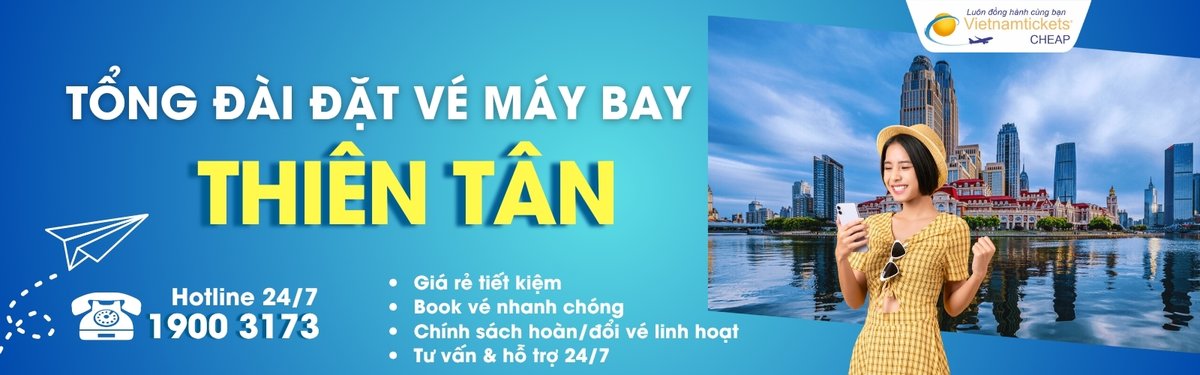 Đặt vé máy bay Thiên Tân giá rẻ