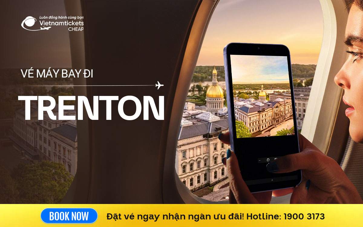 Vé Máy Bay Đi Trenton