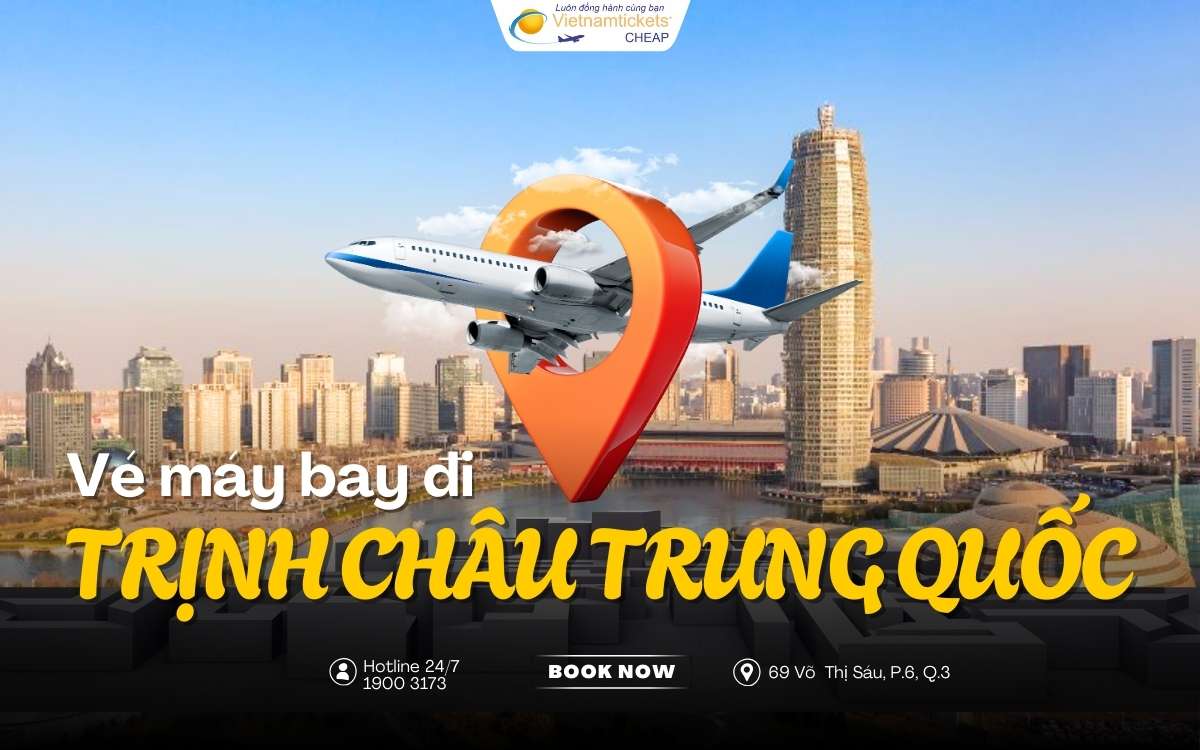 Đi Trịnh Châu Trung Quốc