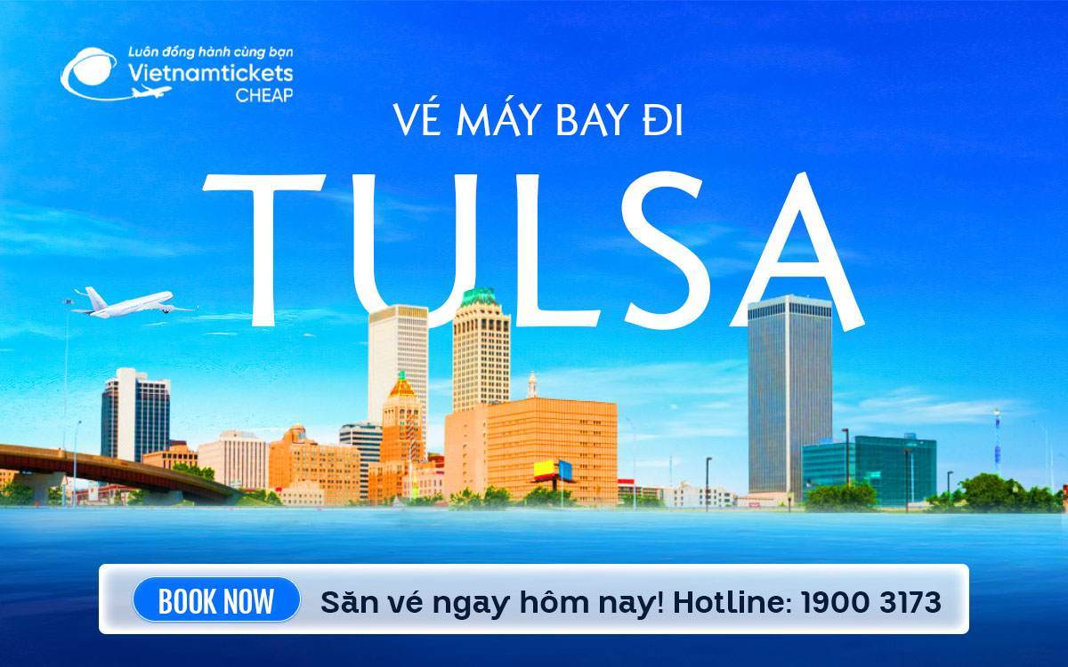 Vé Máy Bay Đi Tulsa