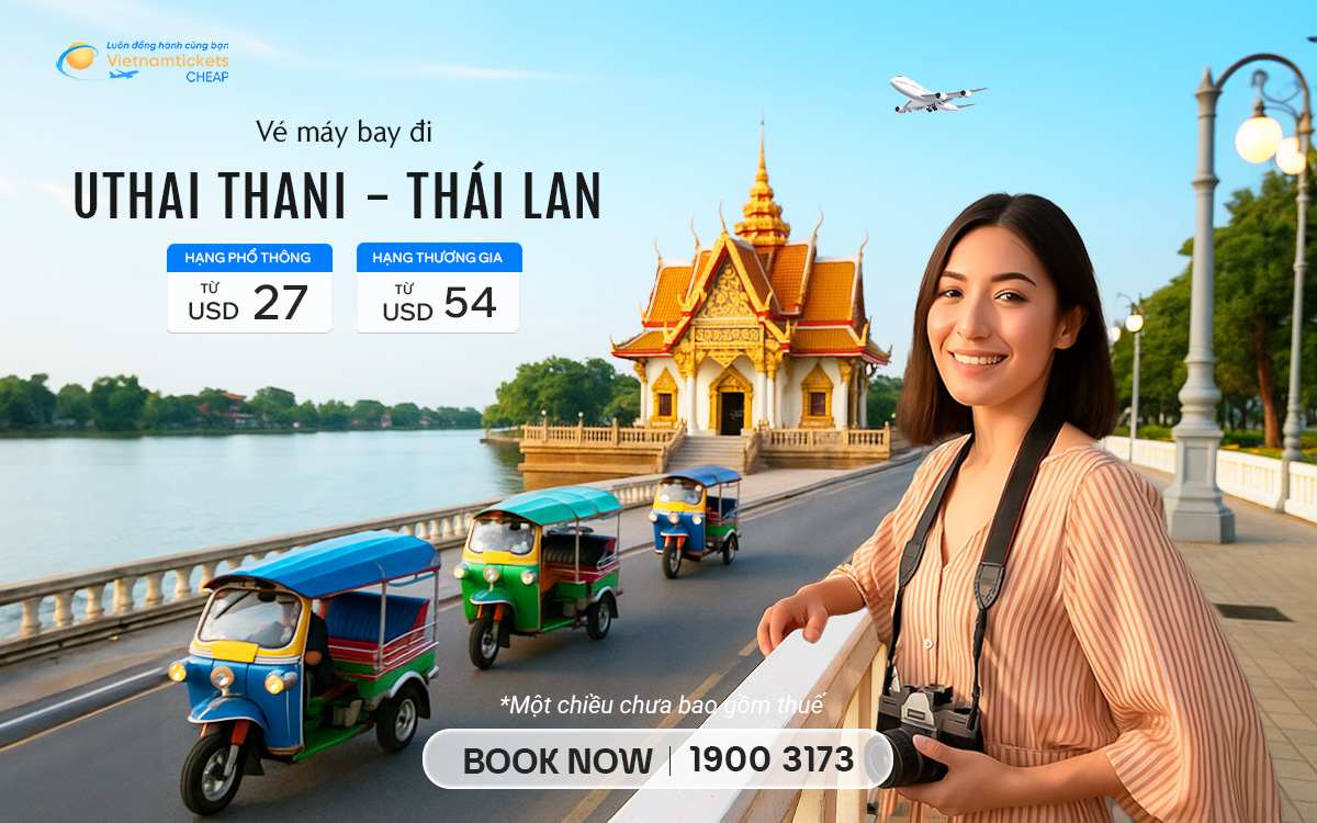 Vé Máy Bay Đi Uthai Thani