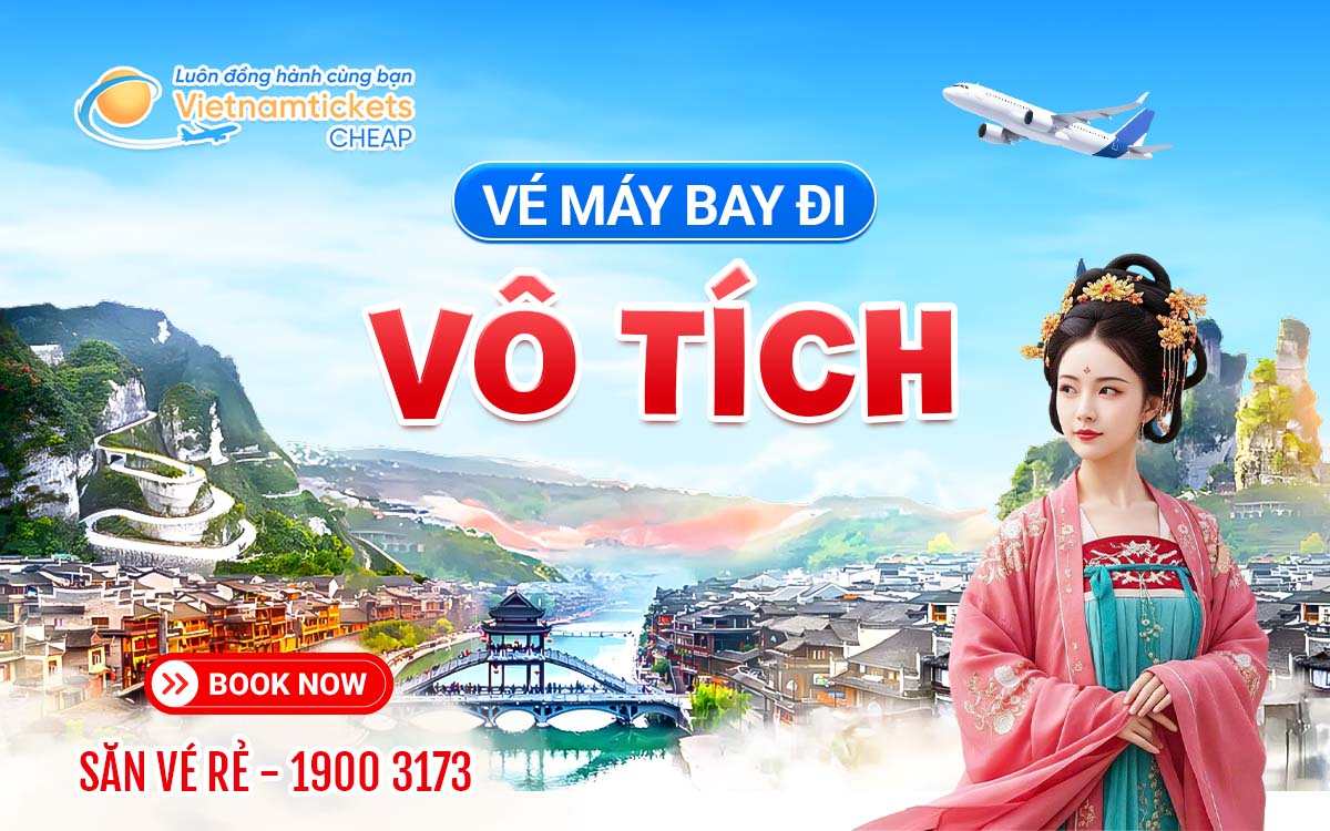 Vé đi Vô Tích