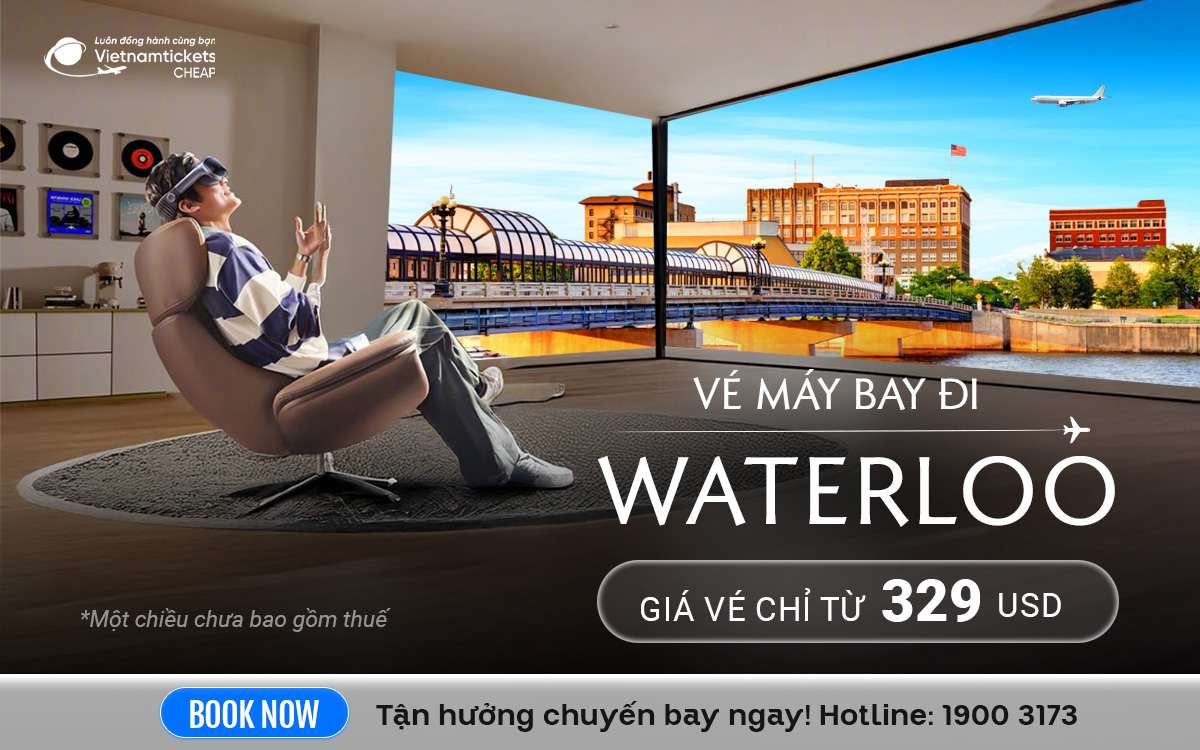 Vé Máy Bay Đi Waterloo