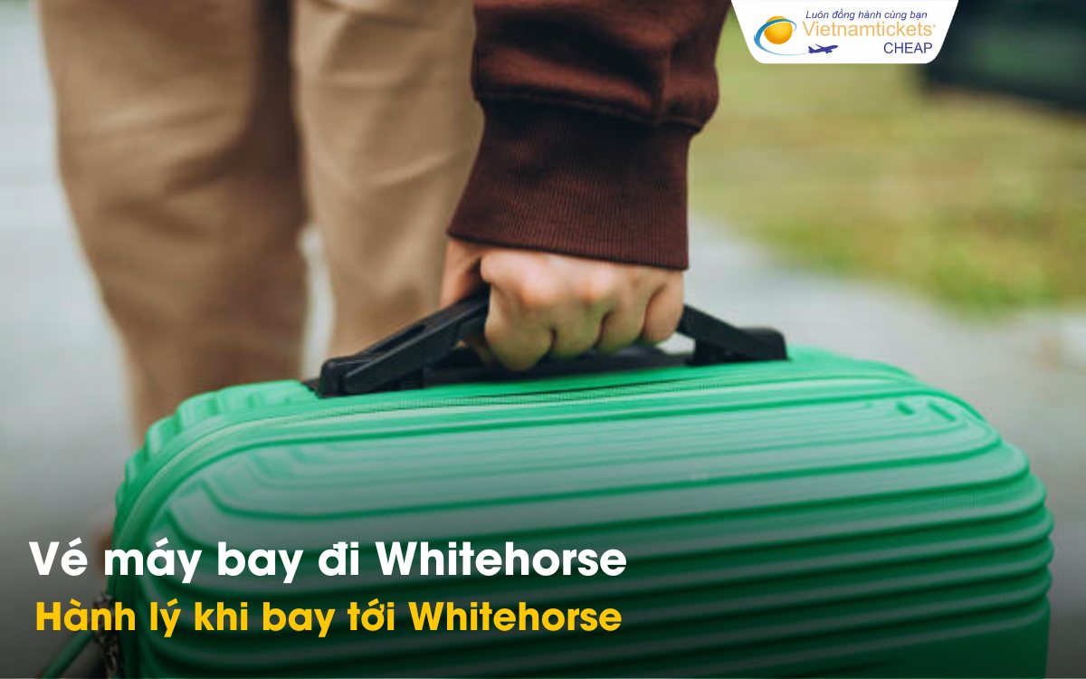 Hành lý khi bay tới Whitehorse