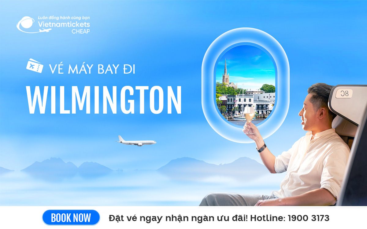 Vé Máy Bay Đi Wilmington
