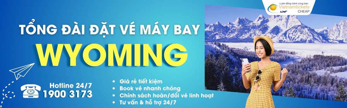 Đặt vé máy bay Wyoming giá rẻ