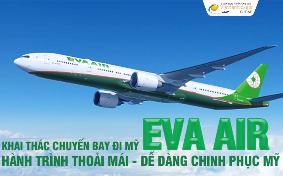 Eva Air từ Việt Nam đi Mỹ
