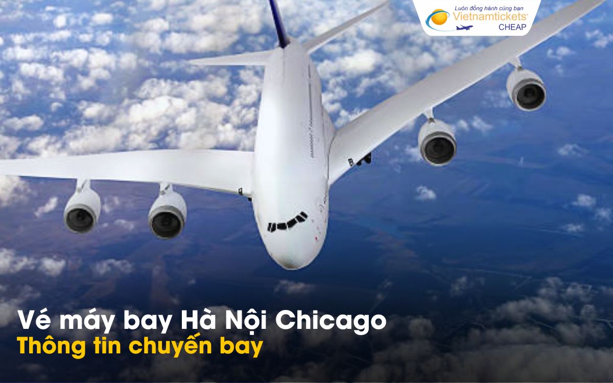 Chuyến bay từ Hà Nội đi Chicago