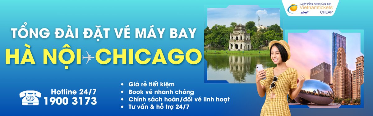 Đặt vé máy bay Hà Nội Chicago giá rẻ