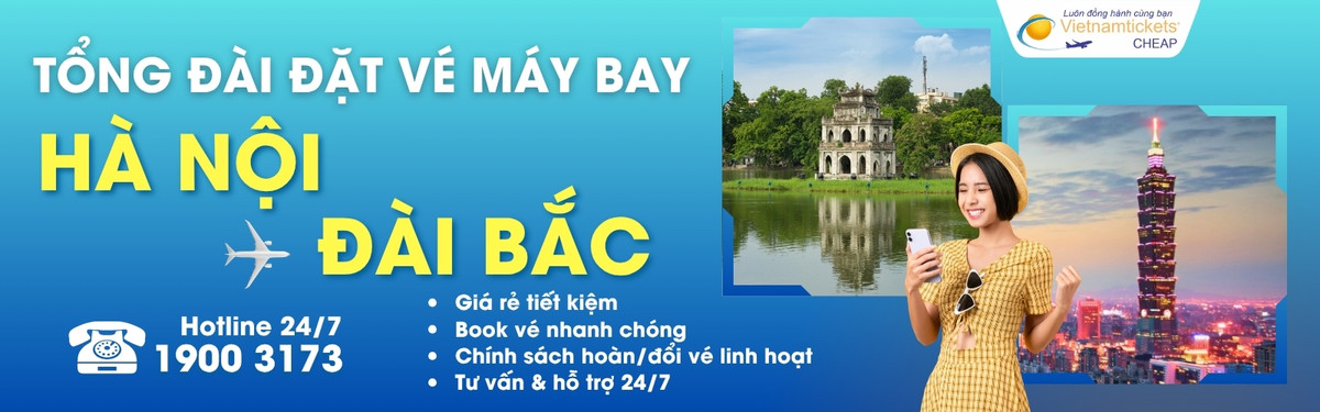 Đặt vé máy bay Hà Nội đi Đài Bắc giá rẻ