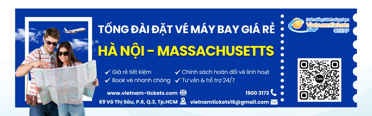 Đặt v&eacute; m&aacute;y bay H&agrave; Nội Massachusetts gi&aacute; rẻ