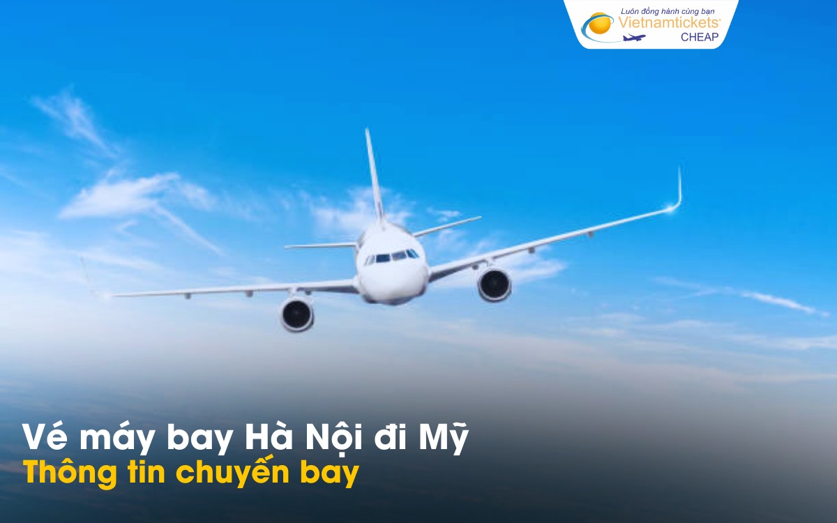 Chuyến bay Hà Nội đi Mỹ