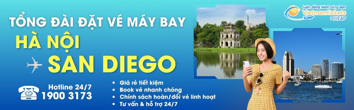 Đặt vé máy bay Hà Nội San Diego giá rẻ