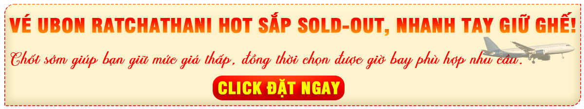 Mua vé Hà Nội đi Ubon Ratchathani