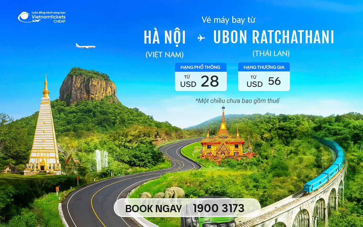 Vé Máy Bay Hà Nội Đi Ubon Ratchathani