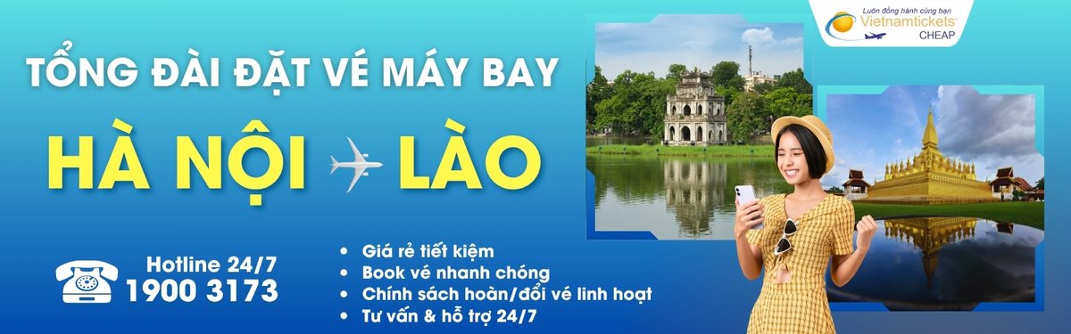 Đặt vé máy bay Hà Nội Lào giá rẻ